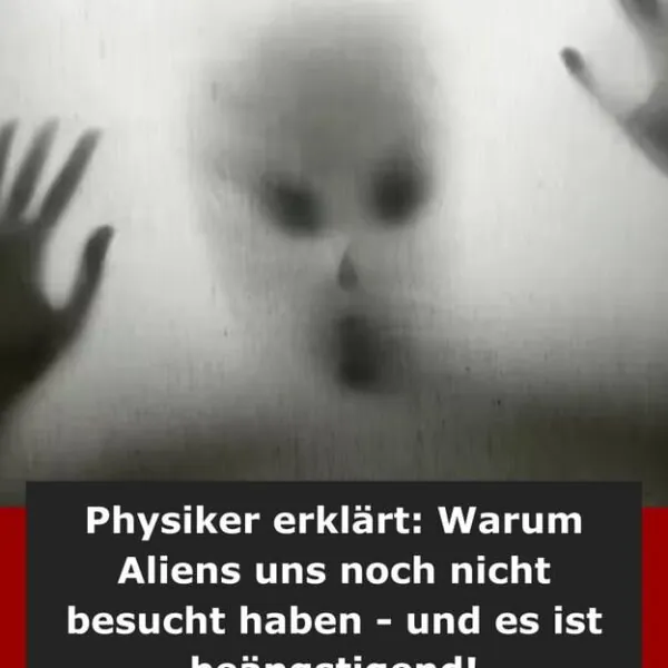 Warum haben wir noch keine Aliens getroffen? Eine Theorie, die beunruhigt