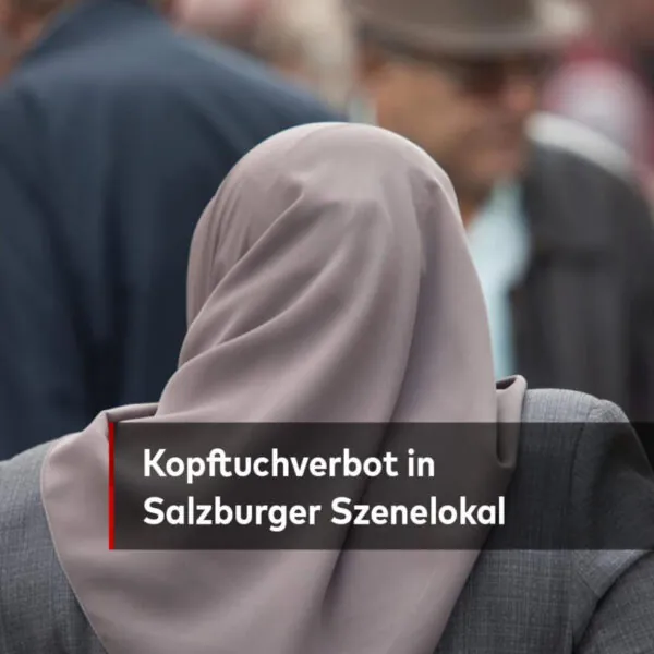 Debatte um angebliches Kopftuchverbot in einem Salzburger Restaurant &ndash; Hintergr&uuml;nde, Reaktionen und rechtliche Einordnung
